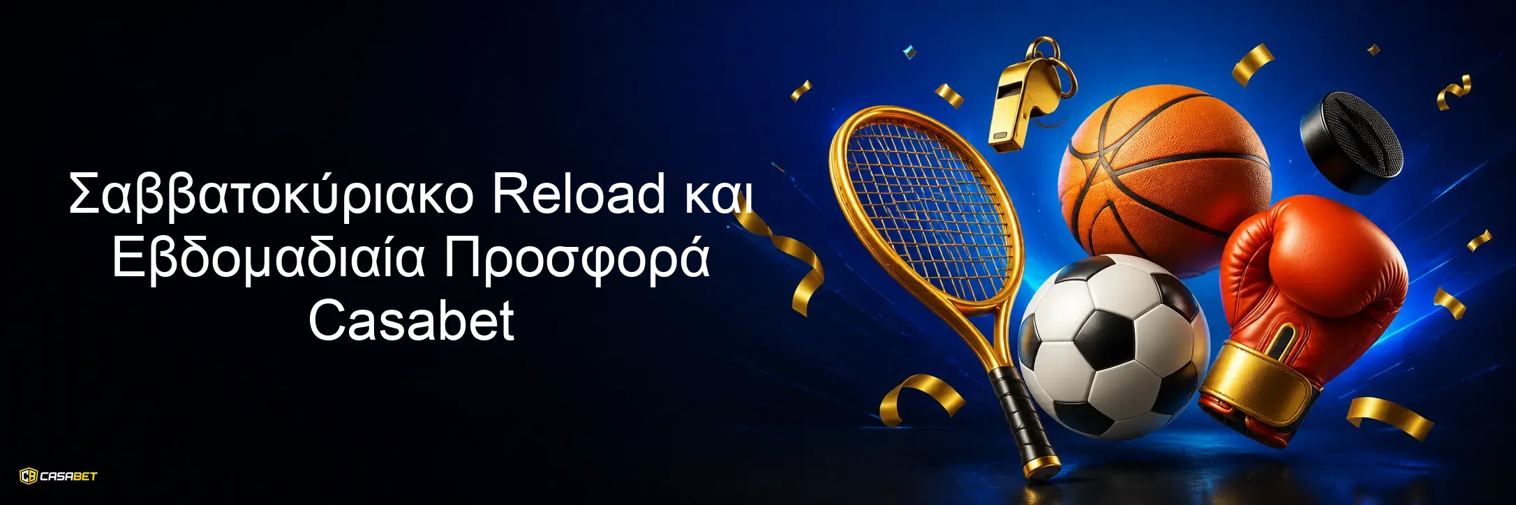 Σαββατοκύριακο Reload και Εβδομαδιαία Προσφορά Casabet